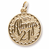 Gold Plated Always Twenty One Disc Charm by Rembrandt Charms