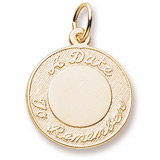 14k Gold A Date To Remember Disc Charm by Rembrandt Charms