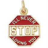 10K Gold I'll Never Stop Loving You Charm by Rembrandt Charms