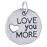 Sterling Silver Love You More Charm Tag by Rembrandt Charms