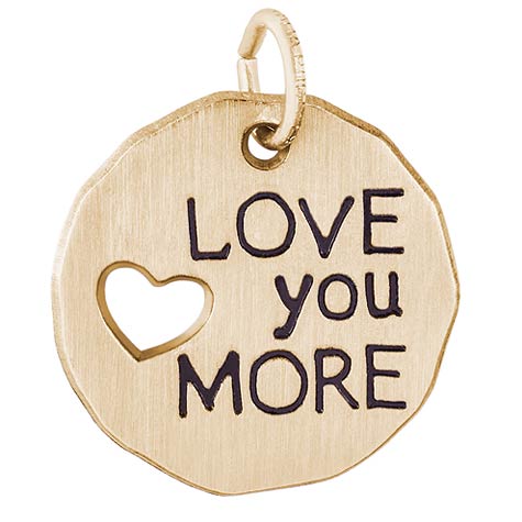 Gold Plate Love You More Charm Tag by Rembrandt Charms