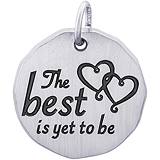 Sterling Silver The Best Is Yet To Be Charm Tag