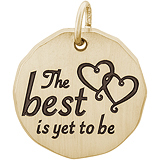 14K Gold The Best Is Yet To Be Charm Tag