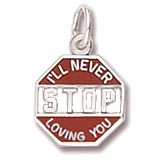 Sterling Silver Never Stop Loving You Charm by Rembrandt Charms